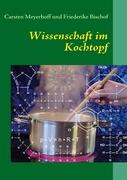 Wissenschaft im Kochtopf