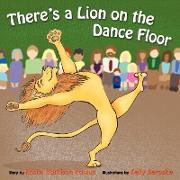 There's a Lion on the Dance Floor