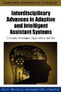 Interdisciplinary Advances in Adaptive and Intelligent Assistant Systems