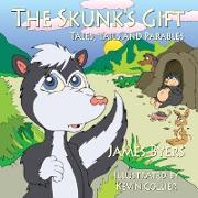 The Skunk's Gift