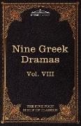 Nine Greek Dramas by Aeschylus, Sophocles, Euripides, and Aristophanes
