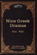 Nine Greek Dramas by Aeschylus, Sophocles, Euripides, and Aristophanes