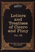 Letters of Marcus Tullius Cicero with his Treatises on Friendship and Old Age, Letters of Pliny the Younger