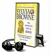The Mystical Life of Jesus: An Uncommon Perspective on the Life of Christ [With Earbuds]
