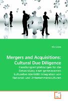 Mergers and Acquisitions: Cultural Due Diligence