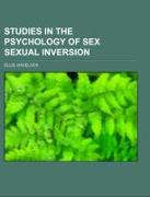 Studies in the Psychology of Sex Sexual Inversion Volume 2