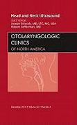 Head and Neck Ultrasound, an Issue of Otolaryngologic Clinics