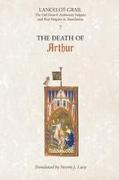 Lancelot-Grail: 7. The Death of Arthur