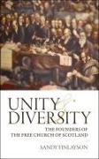 Unity and Diversity: The Founders of the Free Church of Scotland