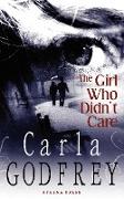 The Girl Who Didn't Care