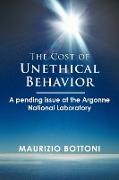 The Cost of Unethical Behavior