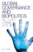 Global Governance and Biopolitics