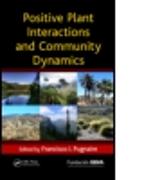 Positive Plant Interactions and Community Dynamics