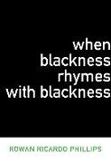 When Blackness Rhymes with Blackness