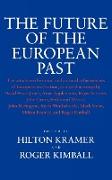 The Future of the European Past