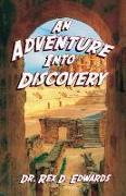 An Adventure Into Discovery