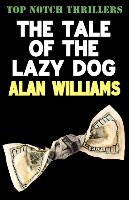 The Tale of the Lazy Dog