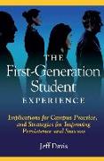 The First Generation Student Experience