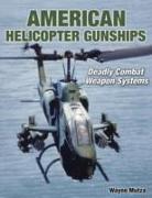 American Helicopter Gunships