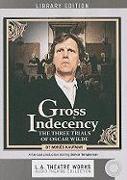 Gross Indecency: The Three Trials of Oscar Wilde