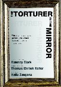 The Torturer In The Mirror