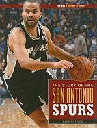 The Story of the San Antonio Spurs