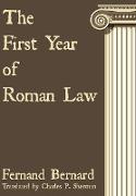 The First Year of Roman Law