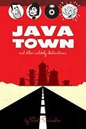 Java Town and Other Unlikely Destinations