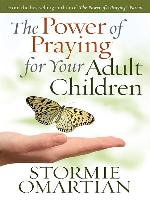 The Power of Praying for Your Adult Children