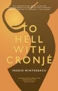 To Hell with Cronja