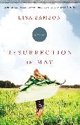 Resurrection in May