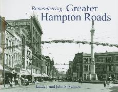 Remembering Greater Hampton Roads
