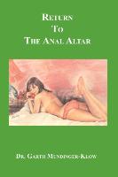 Return to the Anal Altar