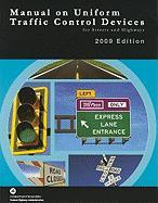 Manual on Uniform Traffic Control Devices for Streets and Highways