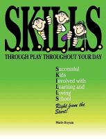 S.K.I.L.L.S. Through Play Throughout Your Day