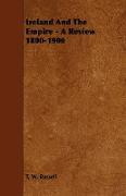 Ireland and the Empire - A Review 1800-1900