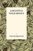 Locusts and Wild Honey