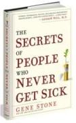 The Secrets of People Who Never Get Sick