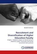 Recruitment and Diversification of Higher Education Faculty