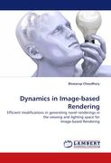 Dynamics in Image-based Rendering