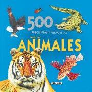 500 preguntas y respuestas. Animales