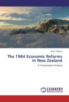 The 1984 Economic Reforms in New Zealand