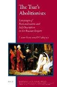 The Tsar's Abolitionists: The Slave Trade in the Caucasus and Its Suppression