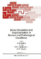 Bone Circulation and Vascularization in Normal and Pathological Conditions