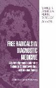 Free Radicals in Diagnostic Medicine: A Systems Approach to Laboratory Technology, Clinical Correlations and Antioxidant Therapy