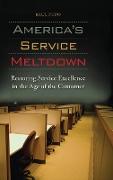 America's Service Meltdown