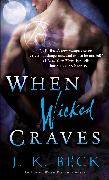 When Wicked Craves