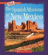 The Spanish Missions of New Mexico