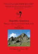 Megalithic Quarrying
