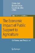 The Economic Impact of Public Support to Agriculture